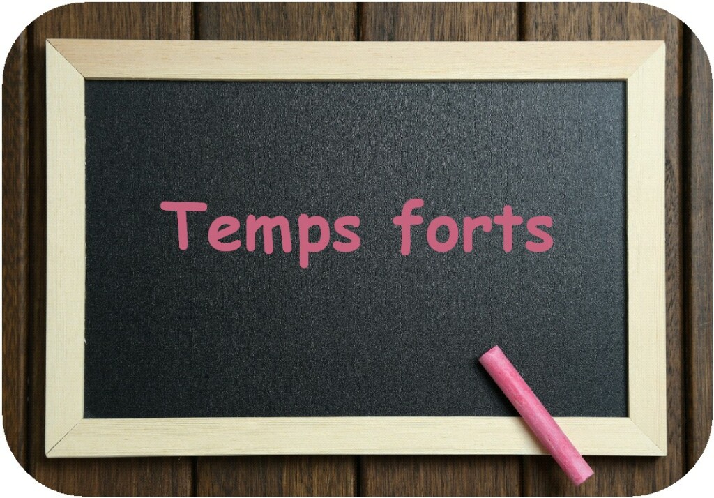 Temps forts